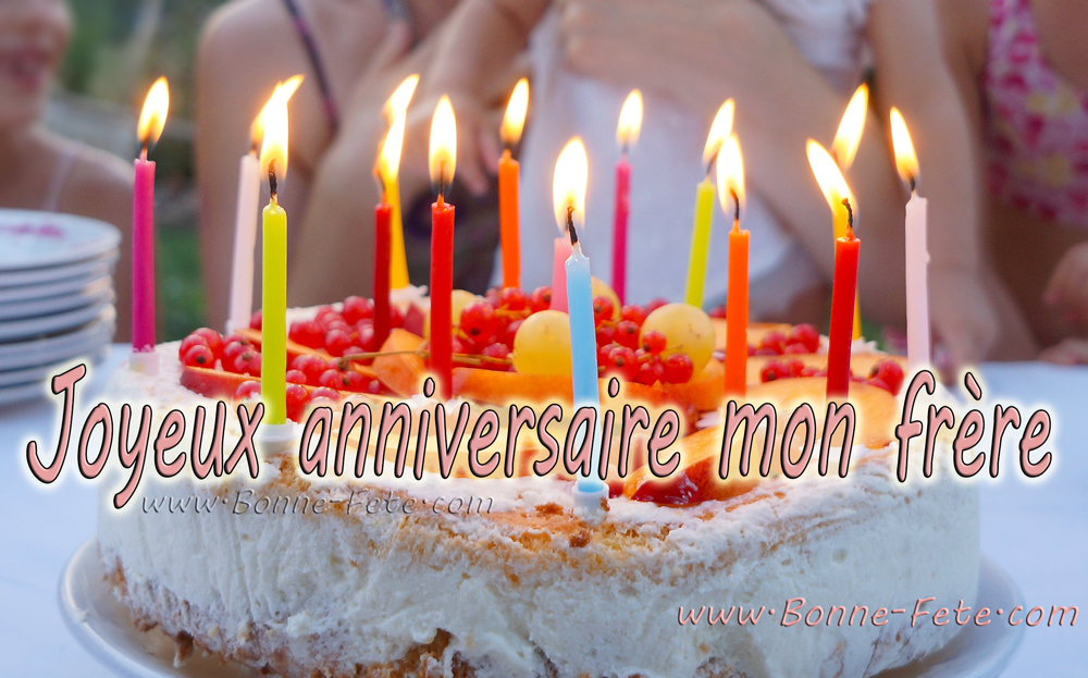 Joyeux anniversaire mon frère, bon anniversaire mon frere