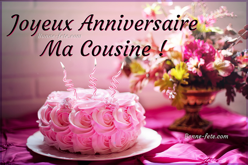 Bon anniversaire ma cousine SMS texte Message Bonne fête
