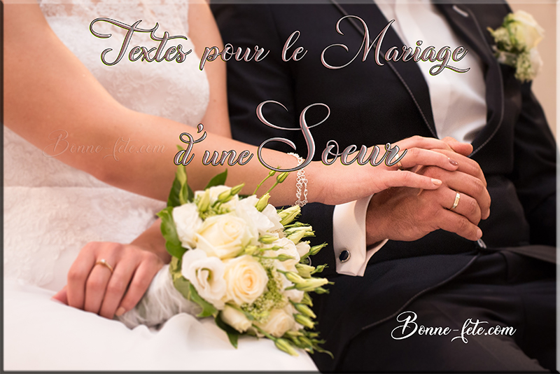 Texte Parfait pour le Mariage de Ma Soeur: Inspirez-vous de Notre Guide