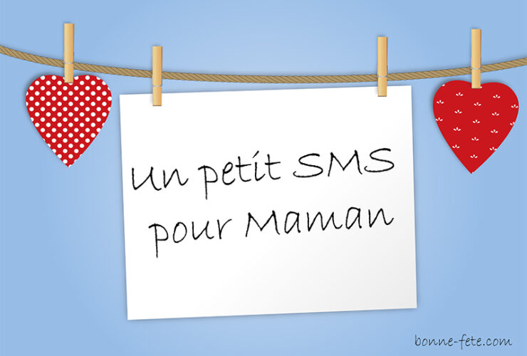 sms pour souhaiter une bonne fête des mères