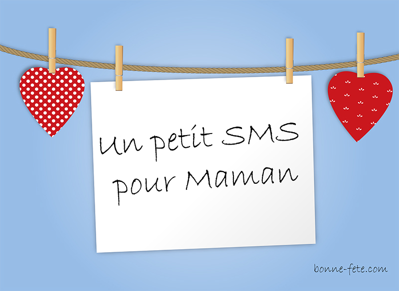 sms pour souhaiter une bonne fête des mères