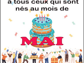 joyeux anniversaire à ceux qui sont nés au mois de mai bon anniversaire a vous