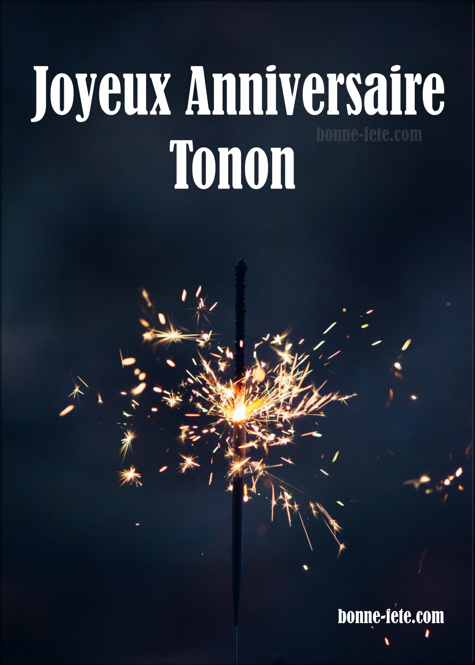 joyeux anniversaire tonton bonne fete d'anniversaire mon oncle