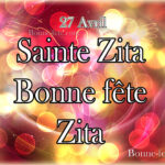 Sainte Zita bonne fête à toutes les Zita. Prénom Zita
