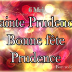 Sainte Prudence, prénom Prudence, 6 mai Prudence, calendrier catholique saint Prudence 5 mai