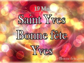 Saint Yves , bonne fête Yves, 19 mai, prénom Yves